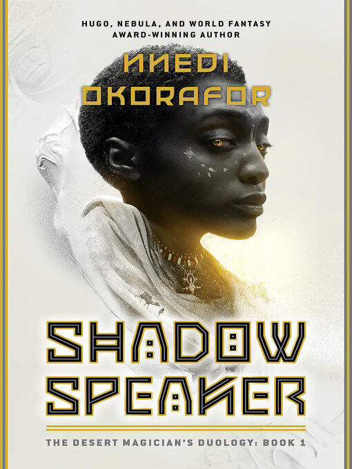 Title details for Shadow Speaker by Nnedi Okorafor - Wait list